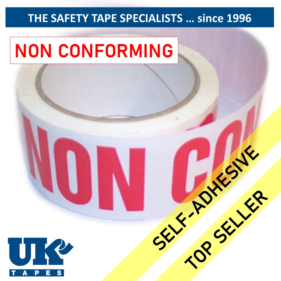 NON CONFORMING MATERIAL adhesive tape